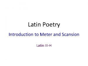 Latin poetry meter