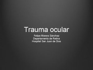 Felipe morera oftalmologo Felipe morera oftalmologo