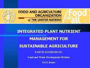 Integrated nutrient management for sustainable agriculture