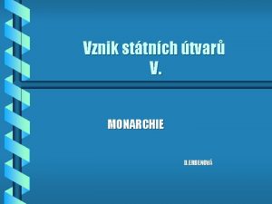 Stavovská monarchie příklad