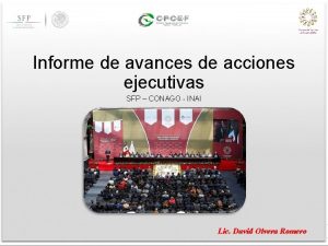 Informe de avances de acciones ejecutivas SFP CONAGO