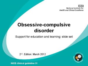Obsessivecompulsive disorder Support for education and learning slide