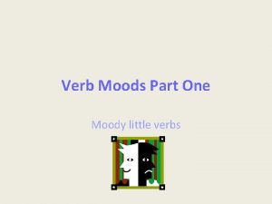 What is verb moods