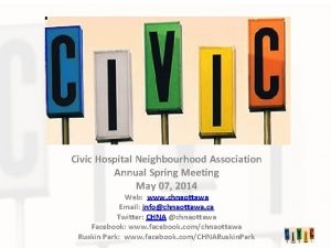 Civic Hospital Neighbourhood Association Annual Spring Meeting May