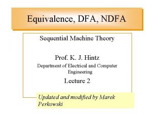 Equivalence DFA NDFA Sequential Machine Theory Prof K