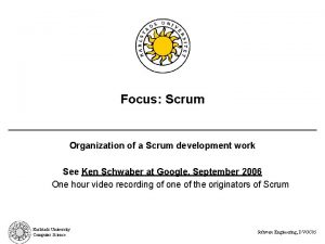 Focus Scrum Organization of a Scrum development work
