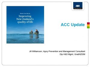 ACC Update Jill Williamson Injury Prevention and Management