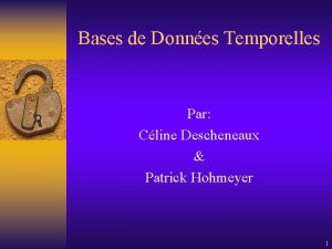 Bases de Donnes Temporelles Par Cline Descheneaux Patrick