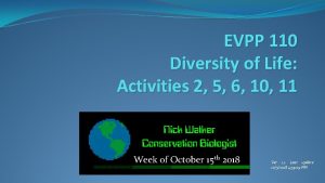 EVPP 110 Diversity of Life Activities 2 5