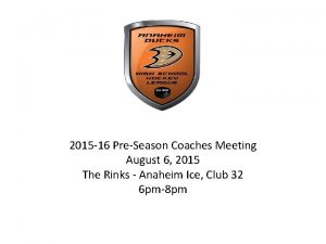 2015 16 PreSeason Coaches Meeting August 6 2015