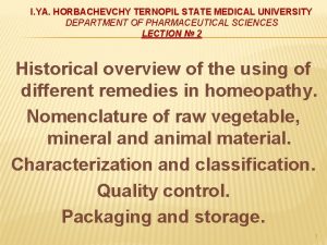 I YA HORBACHEVCHY TERNOPIL STATE MEDICAL UNIVERSITY DEPARTMENT