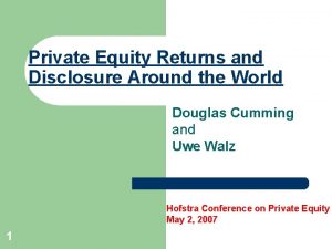 Private equity returns and disclosure around the world