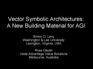 Vector symbolic architecture