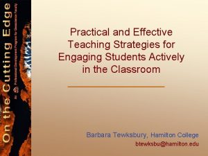 Practical and Effective Teaching Strategies for Engaging Students