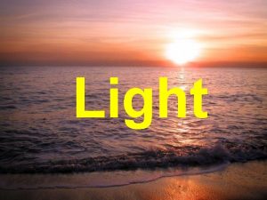 Were does light come from