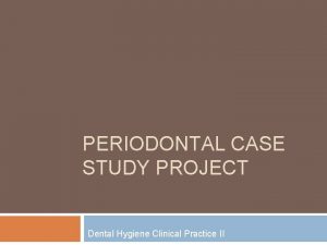 Gingival description Gingival description