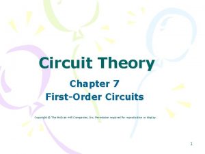 Chapter 7 first-order circuits Chapter 7 first-order circuits