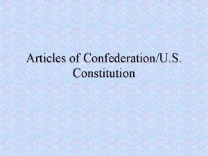 Articles of ConfederationU S Constitution Articles of Confederation