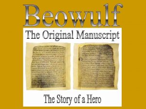 Interesting things about the epic of beowulf