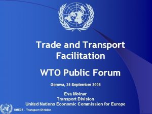 Trade and Transport Facilitation WTO Public Forum Geneva