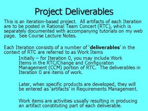 Project Deliverables This is an iterationbased project All