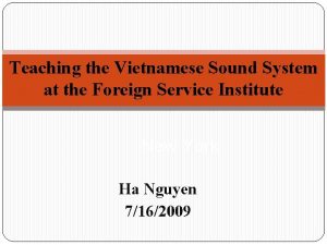 Teaching the Vietnamese Sound System at the Foreign