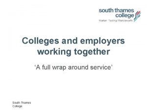 Colleges and employers working together A full wrap