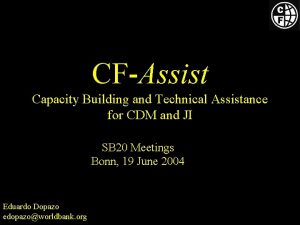 CFAssist Capacity Building and Technical Assistance for CDM