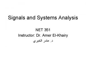 Signals and system