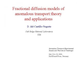 Fractional diffusion models of anomalous transport theory and