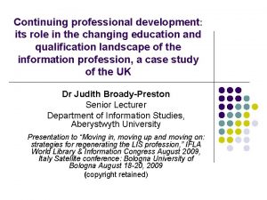 Continuing professional development its role in the changing