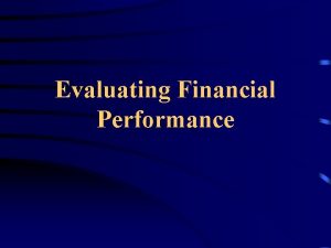 Evaluating financial performance