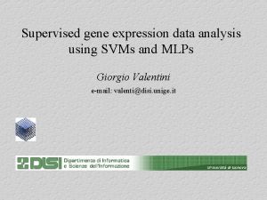 Supervised gene expression data analysis using SVMs and