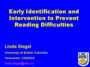 Early Identification and Intervention to Prevent Reading Difficulties