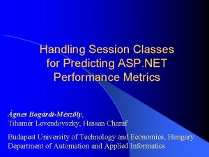 Handling Session Classes for Predicting ASP NET Performance