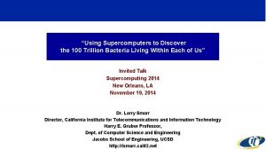 Using Supercomputers to Discover the 100 Trillion Bacteria