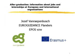 After graduation information about jobs and internships at