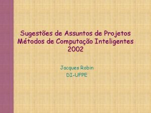 Sugestes de Assuntos de Projetos Mtodos de Computao