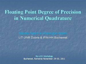 Floating Point Degree of Precision in Numerical Quadrature