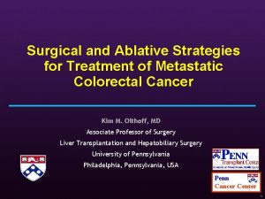 Surgical and Ablative Strategies for Treatment of Metastatic