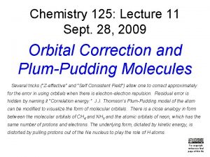 Chemistry 125 Lecture 11 Sept 28 2009 Orbital