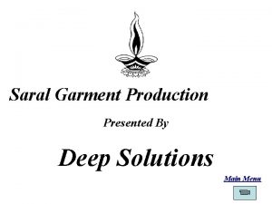 Saral Garment Production Presented By Deep Solutions Main