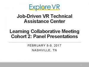 JobDriven VR Technical Assistance Center Learning Collaborative Meeting