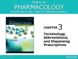 Focus on PHARMACOLOGY ESSENTIALS FOR HEALTH PROFESSIONALS CHAPTER