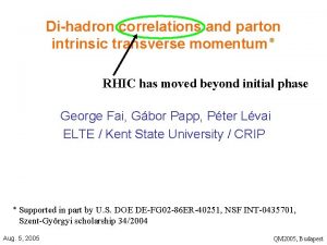 Dihadron correlations and parton intrinsic transverse momentum RHIC