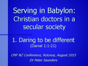 Serving in Babylon Christian doctors in a secular