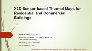 X 3 D Sensorbased Thermal Maps for Residential