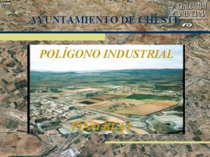 AYUNTAMIENTO DE CHESTE POLGONO INDUSTRIAL PINO BLAY POLGONO