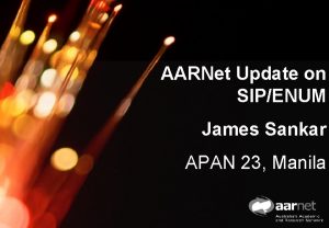 AARNet Copyright 2006 AARNet Update on SIPENUM James