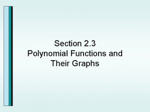 Polynomial functions and their graphs